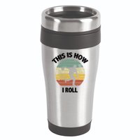 This Is How I Roll Bowling 16oz Travel Tumbler