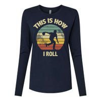 This Is How I Roll Bowling Womens Cotton Relaxed Long Sleeve T-Shirt