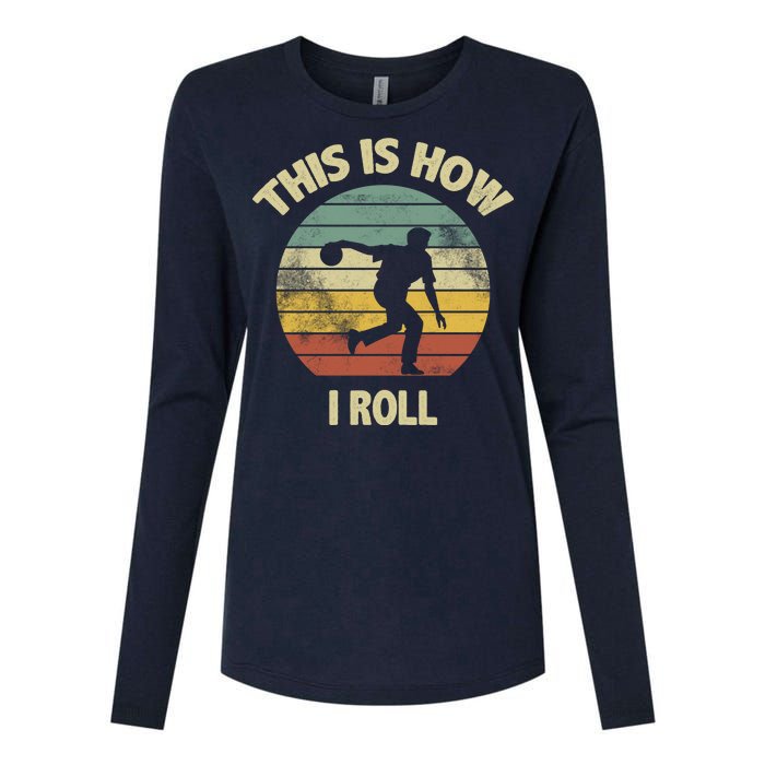 This Is How I Roll Bowling Womens Cotton Relaxed Long Sleeve T-Shirt