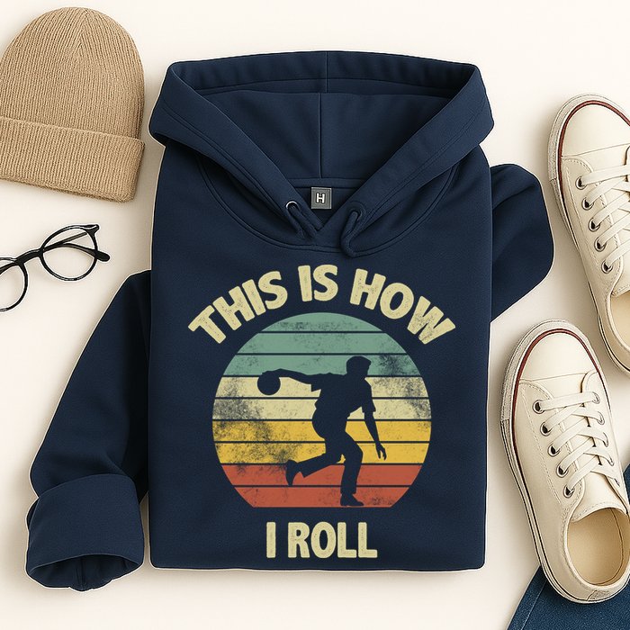 This Is How I Roll Bowling Hoodie