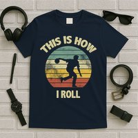 This Is How I Roll Bowling T-Shirt
