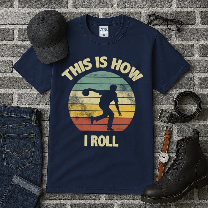 This Is How I Roll Bowling Tall T-Shirt