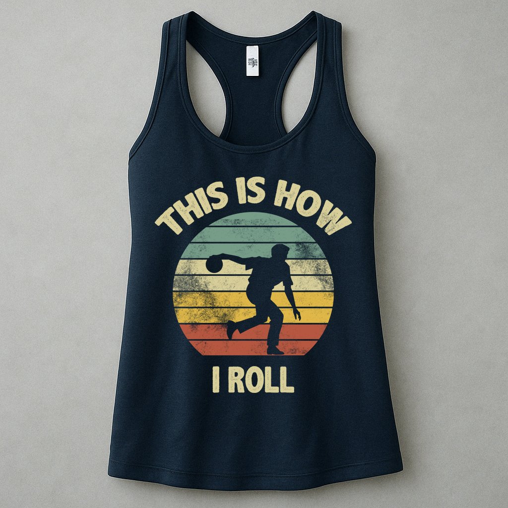 This Is How I Roll Bowling Womens Tank Top