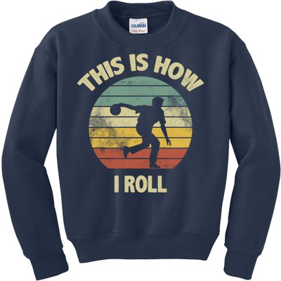 This Is How I Roll Bowling Kids Sweatshirt