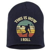 This Is How I Roll Bowling Short Acrylic Beanie