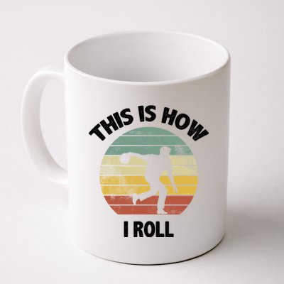 This Is How I Roll Bowling Coffee Mug