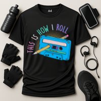 This is How I Roll Cassette Tape Retro 80s Performance Shirt