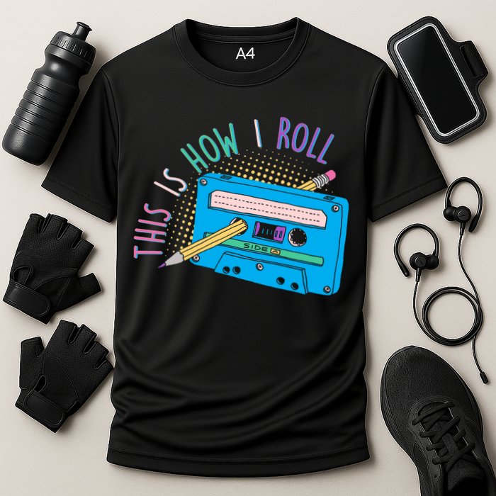 This is How I Roll Cassette Tape Retro 80s Performance Shirt