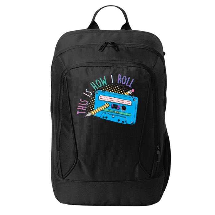 This is How I Roll Cassette Tape Retro 80s City Backpack