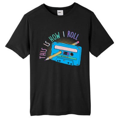 This is How I Roll Cassette Tape Retro 80s Tall Fusion ChromaSoft Performance T-Shirt