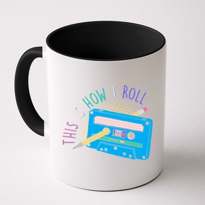 This is How I Roll Cassette Tape Retro 80s Mug