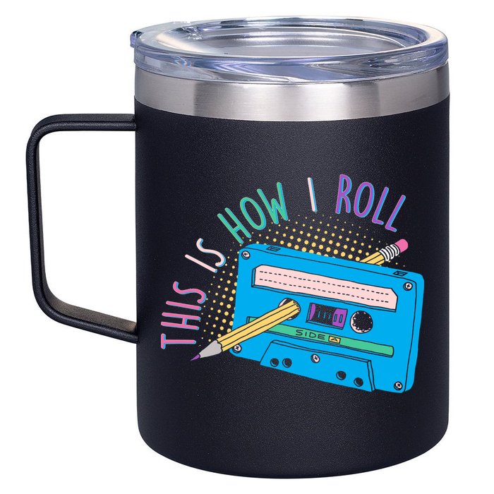 This is How I Roll Cassette Tape Retro 80s 12oz Stainless Steel Coffee Mug
