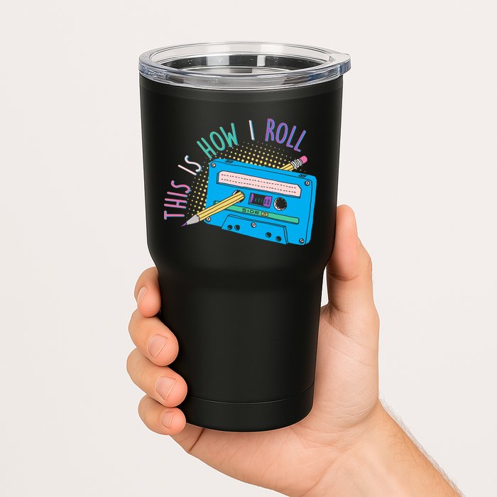 This is How I Roll Cassette Tape Retro 80s Tumbler