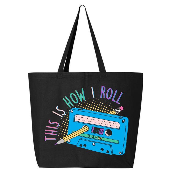 This is How I Roll Cassette Tape Retro 80s 25L Jumbo Tote