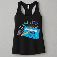 This is How I Roll Cassette Tape Retro 80s Womens Tank Top