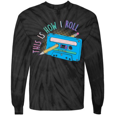 This is How I Roll Cassette Tape Retro 80s Tie-Dye Long Sleeve Shirt