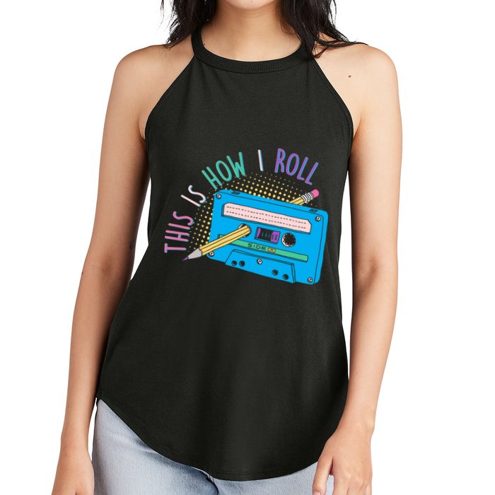 This is How I Roll Cassette Tape Retro 80s Women's Perfect Tri Rocker Tank