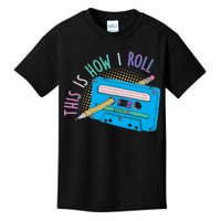 This is How I Roll Cassette Tape Retro 80s Kids T-Shirt