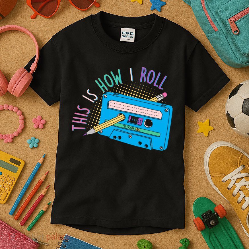 This is How I Roll Cassette Tape Retro 80s Kids T-Shirt