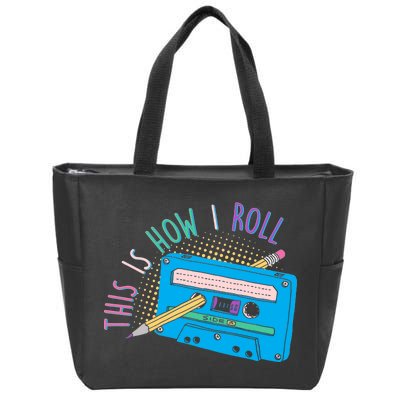 This is How I Roll Cassette Tape Retro 80s Zip Tote Bag