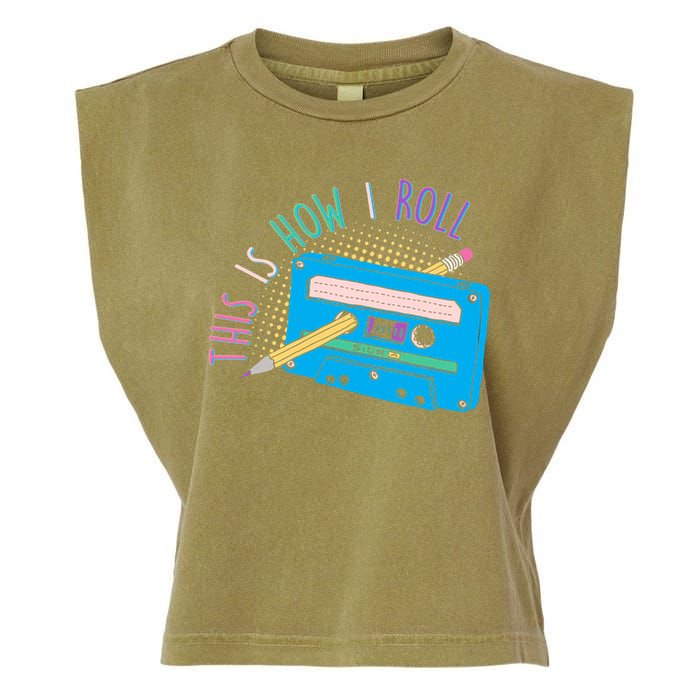 This is How I Roll Cassette Tape Retro 80s Garment-Dyed Women's Muscle Tee