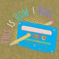 This is How I Roll Cassette Tape Retro 80s Garment-Dyed Women's Muscle Tee
