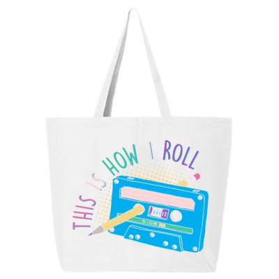 This is How I Roll Cassette Tape Retro 80s 25L Jumbo Tote