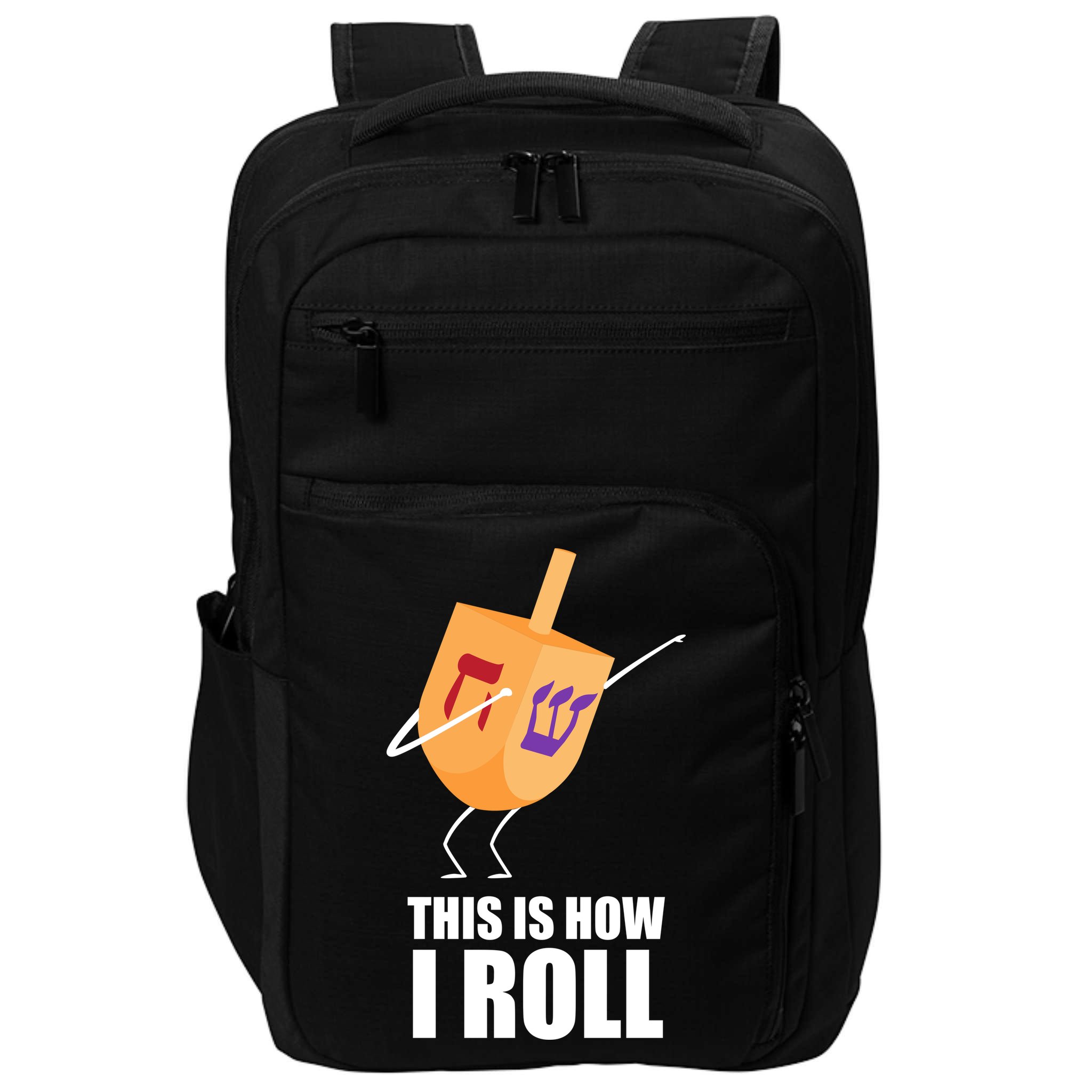 This is How I Roll Dreidel Dabbing Chanukah Impact Tech Backpack