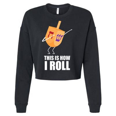 This is How I Roll Dreidel Dabbing Chanukah Cropped Pullover Crew