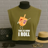 This is How I Roll Dreidel Dabbing Chanukah Garment-Dyed Women's Muscle Tee