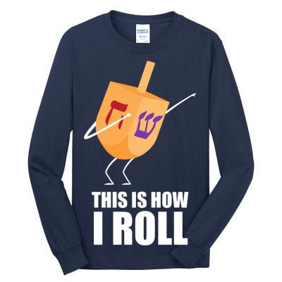 This is How I Roll Dreidel Dabbing Chanukah Tall Long Sleeve T-Shirt