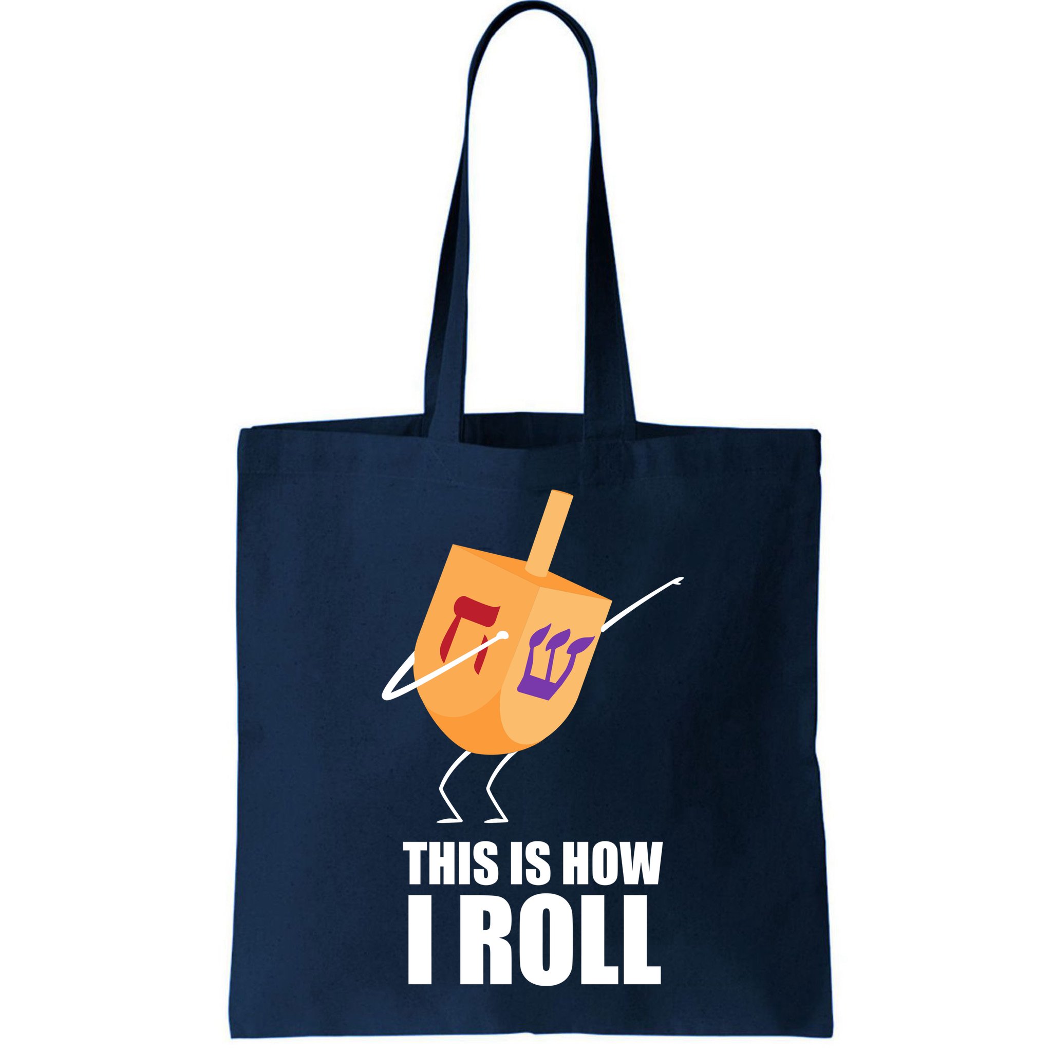 This is How I Roll Dreidel Dabbing Chanukah Bag