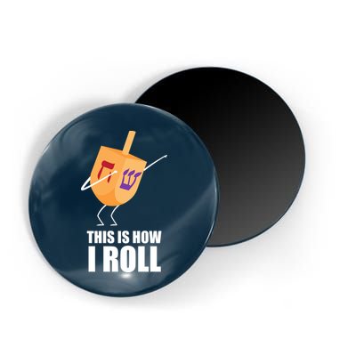 This is How I Roll Dreidel Dabbing Chanukah Magnet