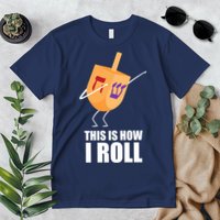 This is How I Roll Dreidel Dabbing Chanukah Premium T-Shirt