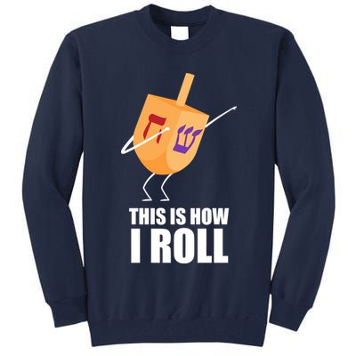 This is How I Roll Dreidel Dabbing Chanukah Tall Sweatshirt