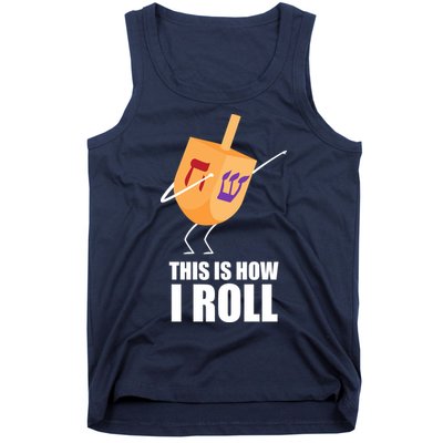 This is How I Roll Dreidel Dabbing Chanukah Tank Top