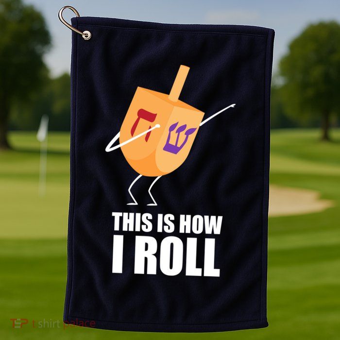 This is How I Roll Dreidel Dabbing Chanukah Golf Towel
