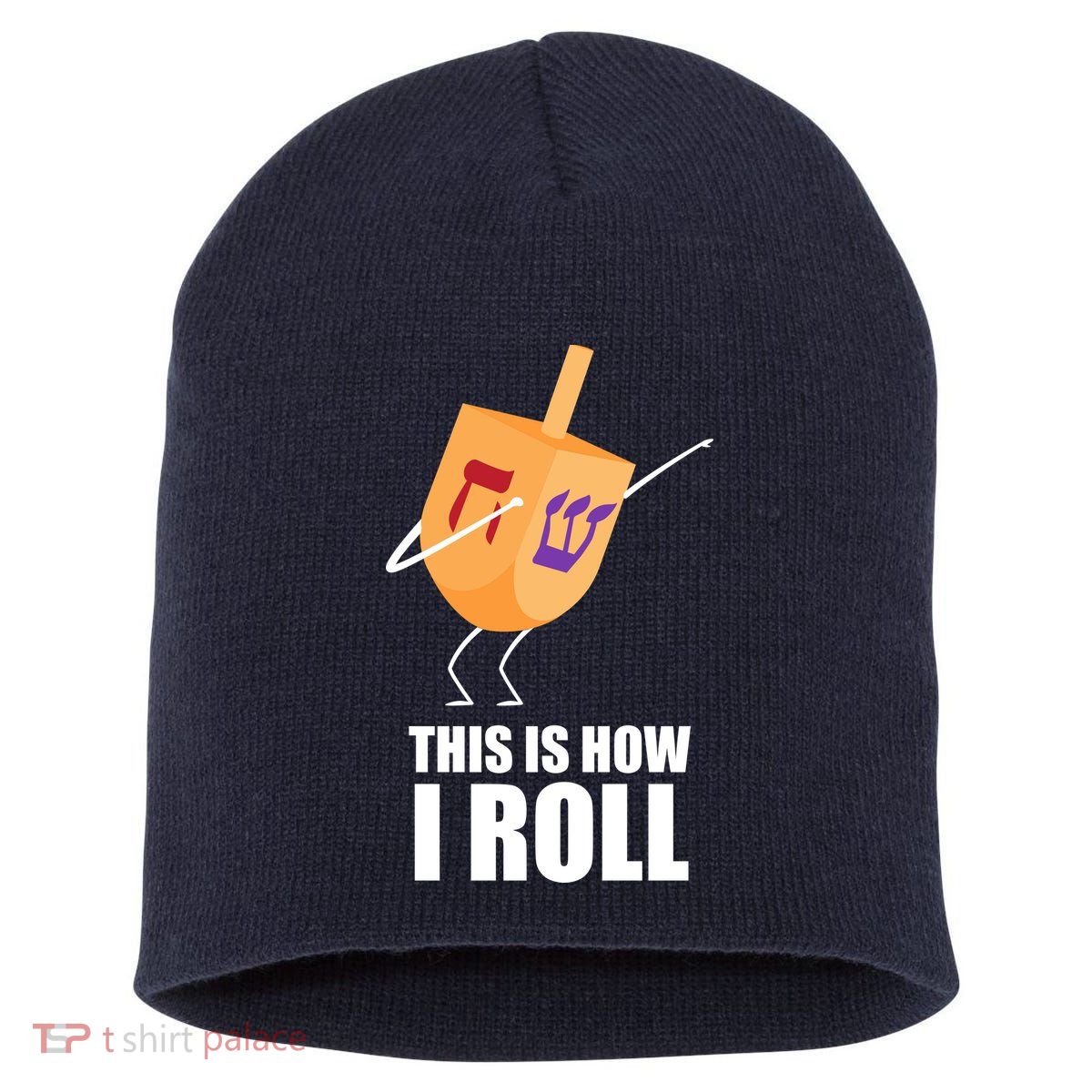This is How I Roll Dreidel Dabbing Chanukah Short Acrylic Beanie