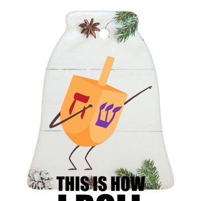 This is How I Roll Dreidel Dabbing Chanukah Ceramic Bell Ornament