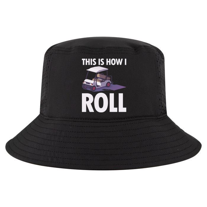 This Is How I Roll Golf Cart Cool Comfort Performance Bucket Hat