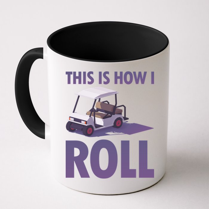 This Is How I Roll Golf Cart Mug