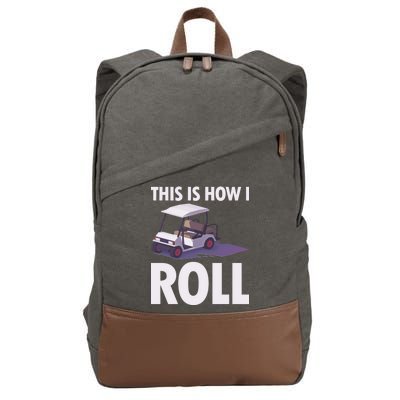 This Is How I Roll Golf Cart Cotton Canvas Backpack