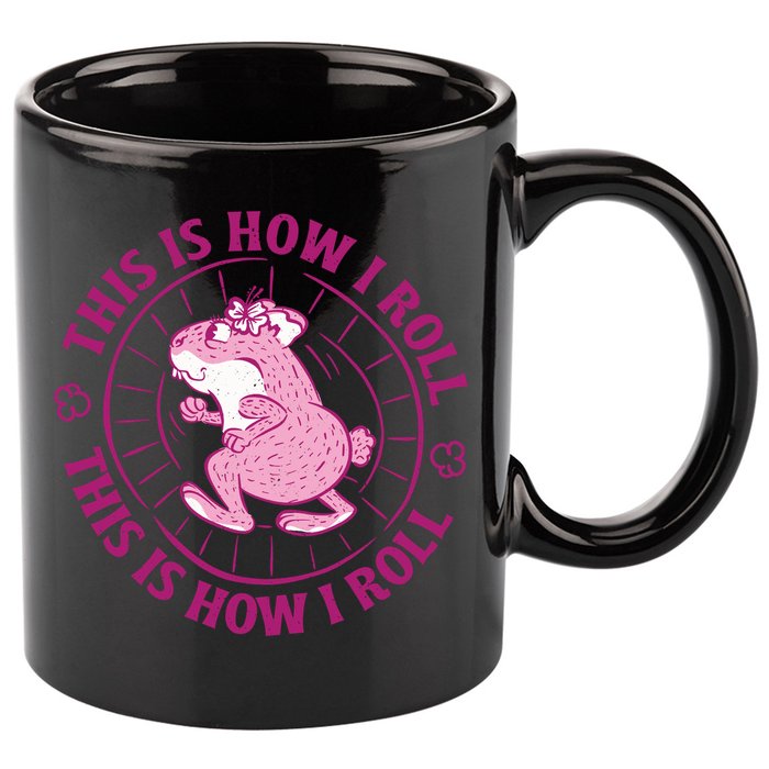This Is How I Roll Hamster 11oz C Handle Ceramic Mug
