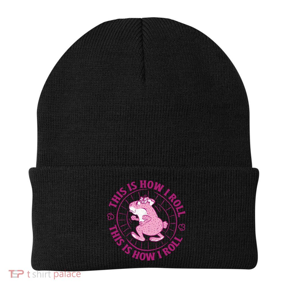 This Is How I Roll Hamster Beanie