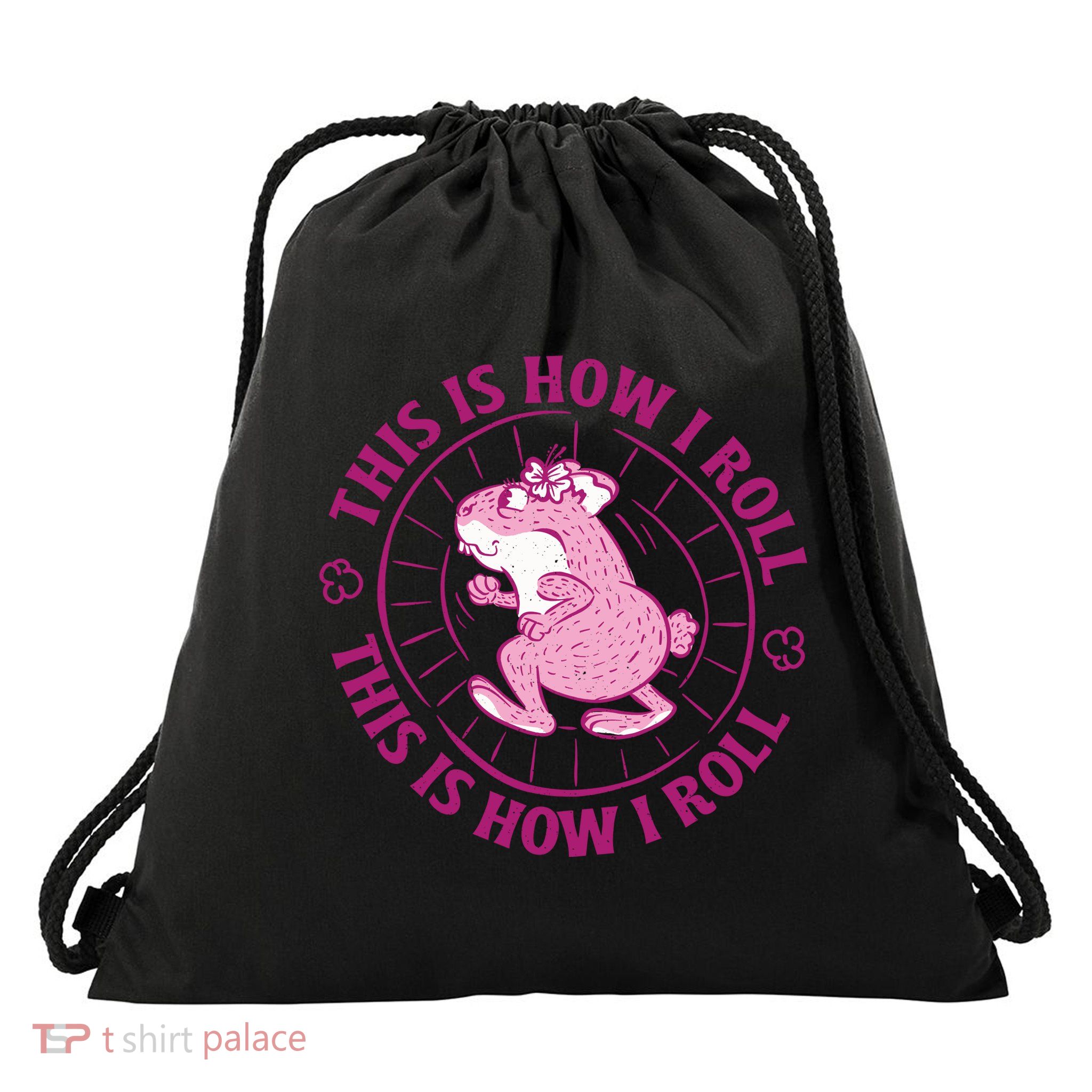 This Is How I Roll Hamster Drawstring Bag
