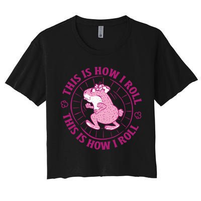 This Is How I Roll Hamster Crop Top