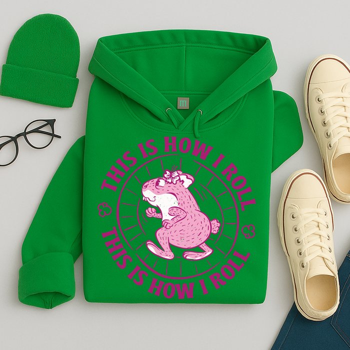 This Is How I Roll Hamster Hoodie