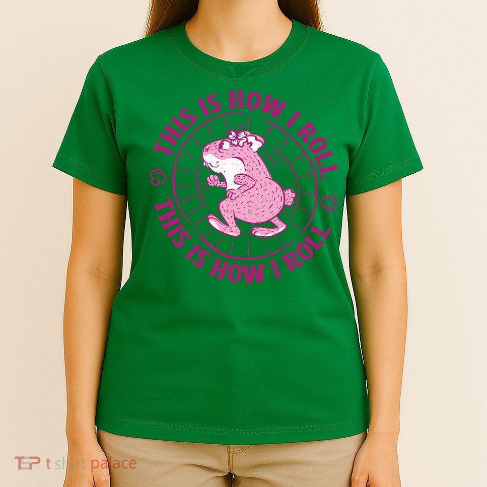 This Is How I Roll Hamster T-Shirt
