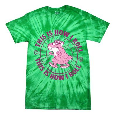 This Is How I Roll Hamster Tie-Dye T-Shirt
