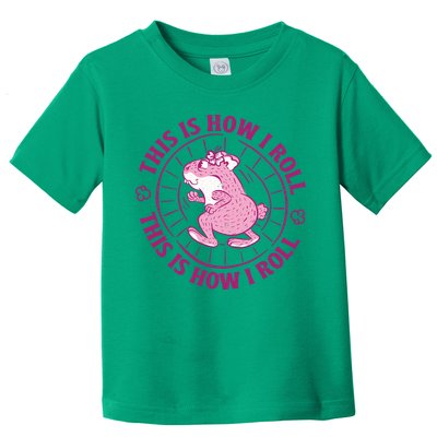 This Is How I Roll Hamster Toddler T-Shirt